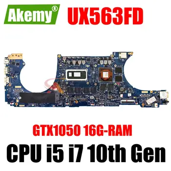 UX563FD Mainboard Asus ZenBook Apversti 15 UX563FD UX563F BX563FD RX563FD Nešiojamas Plokštė i5 i7 10 Gen CPU GTX1050 16G-RAM